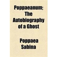 Poppaeanum: The Autobiography of a Ghost