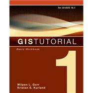 GIS Tutorial 1: For ArcGIS 10.1