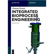Integrated Bioprocess Engineering