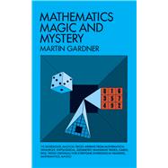 Mathematics, Magic and Mystery