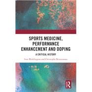 Sports Medicine, Performance Enhancement and Doping,9781040363355