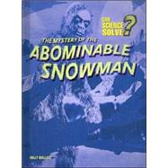 The Mystery of the Abominable Snowman