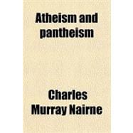 Atheism and Pantheism