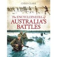 The Encyclopaedia of Australia's Battles