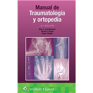 Manual de traumatología y ortopedia