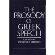 The Prosody of Greek Speech