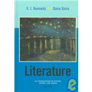Literature: An Introduction to Fiction, Poetry, and Drama