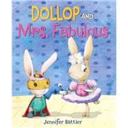 Dollop and Mrs. Fabulous