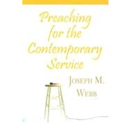 Preaching for the Contemporary Service