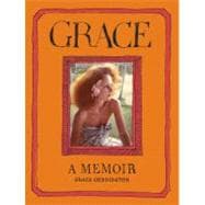 Grace A Memoir