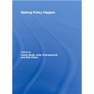 Making Policy Happen