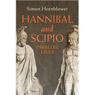 Hannibal and Scipio