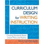 Curriculum Design for Writing Instruction