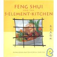 Feng Shui and the 5-Element Kitchen