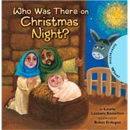 Who Was There on Christmas Night?
