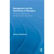 Management and the Dominance of Managers