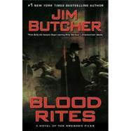 Blood Rites A Novel of the Dresden Files