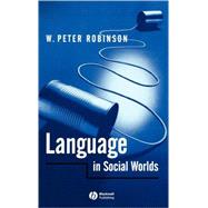 Language in Social Worlds