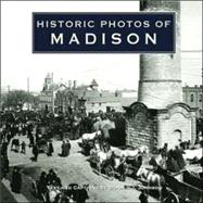 Historic Photos of Madison
