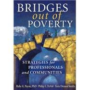 Bridges Out of Poverty : Strategies for Professionals and Communities,9781934583357