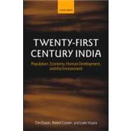 Twenty-First Century India Population, Economy, Human Development, and the Environment
