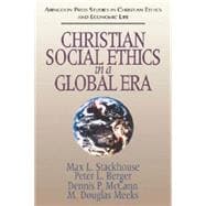 Christian Social Ethics in a Global Era