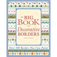 The Big Book of Decorative Borders
