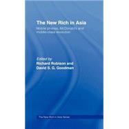The New Rich in Asia: Mobile Phones, McDonald's and Middle Class Revolution