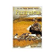 U.S. Air Force Special Forces : Pararescue