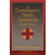 A Contemporary North American Prayer Book
