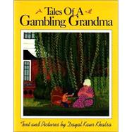 Tales of a Gambling Grandma