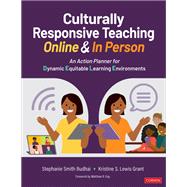 Culturally Responsive Teaching Online and In Person