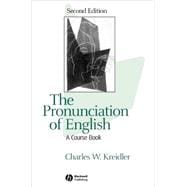 The Pronunciation of English A Course Book