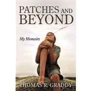 Patches and Beyond : My Memoirs
