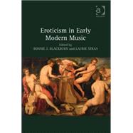 Eroticism in Early Modern Music