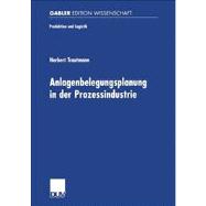 Anlagenbelegungsplanung in Der Prozessindustrie
