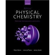 Atkins' Physical Chemistry 11e Volume 3: Molecular Thermodynamics and Kinetics