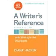 Writer's Reference with Help for Writing in the Disciplines with 2009 MLA Update