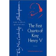The First Quarto of King Henry V