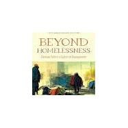 Beyond Homelessness, 15th Anniversary Edition Christian Faith in a Culture of Displacement