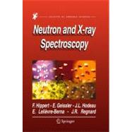 Neutron And X-Ray Spectroscopy