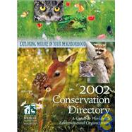 2002 Conservation Directory: Guide  to Worldwide Environmental Organizations