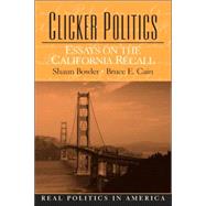 Clicker Politics : Essays on the California Recall