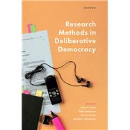Research Methods in Deliberative Democracy book cover, ISBN 9780192873361