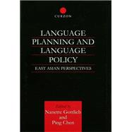 Language Planning and Language Policy: East Asian Perspectives