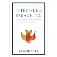 Spirit-Led Preaching The Holy Spirit’s Role in Sermon Preparation and Delivery
