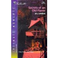 Secrets of an Old Flame