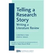 Telling a Research Story, Writing a Literature Review: English in Today's Research World