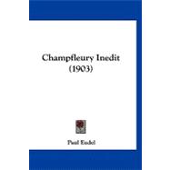 Champfleury Inedit