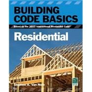 Building Code Basics, Residential Based on the 2012 International Residential Code